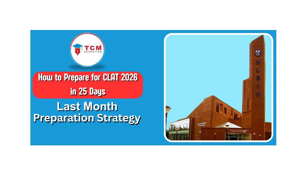 How to Prepare for CLAT 2026 in 25 Days | Last Month CLAT Preparation Strategy | Important topics for CLAT 2026